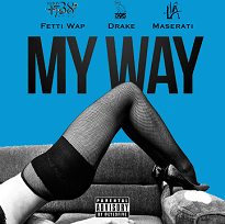 My Way Fetty Wap Drake Download