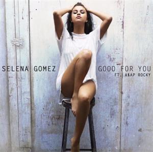 Selena Gomez Good For You Download
