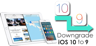 iOS Downgrade from iOS 10 to iOS 9