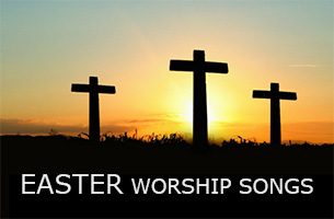 Easter Worship Songs