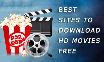 Free HD Movie Download Sites to Download HD 720P/1080P Hollywood