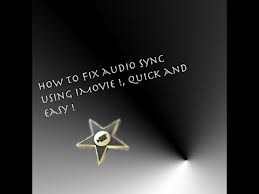 Imovie Out Sync