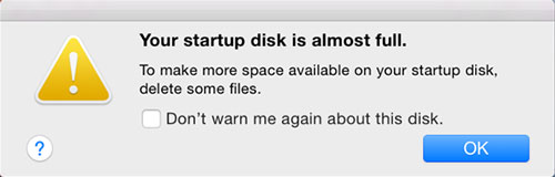 You startup disk is full