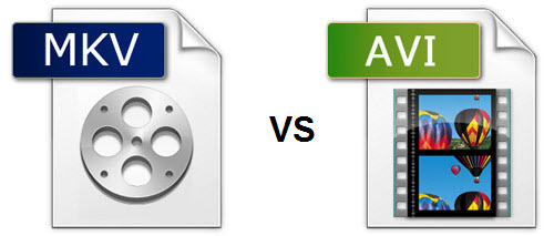 MKV VS AVI