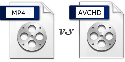 AVCHD VS MP4