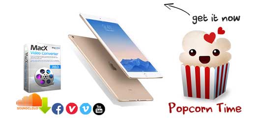 popcorn time for ipad pro popcorn time for ipad pro