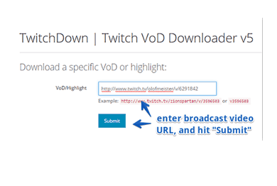 Twitch video downloader - TwitchDown
