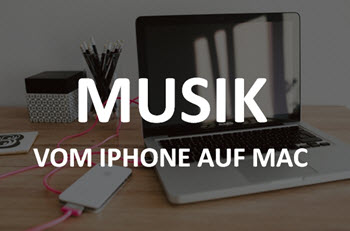 musik vom iphone auf mac ohne iTunes