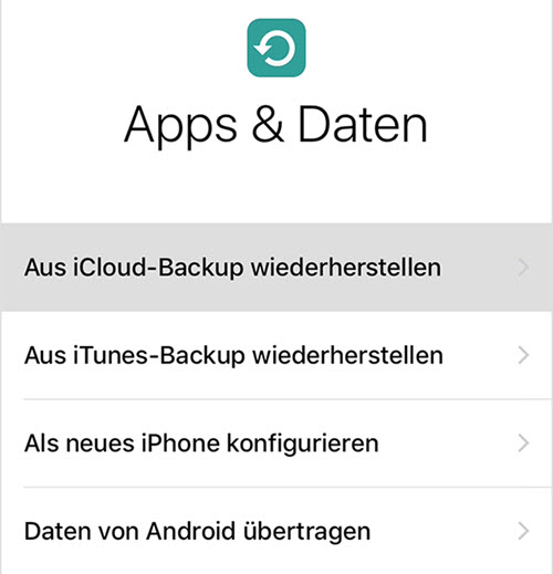 Apps und Daten aus iCloud/iTunes-Backup wiederherstellen